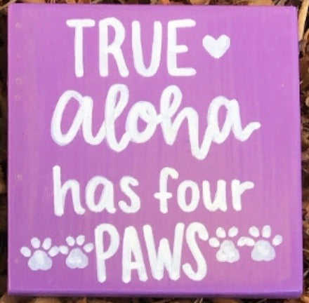 Pink - True Aloha has 4 Paws