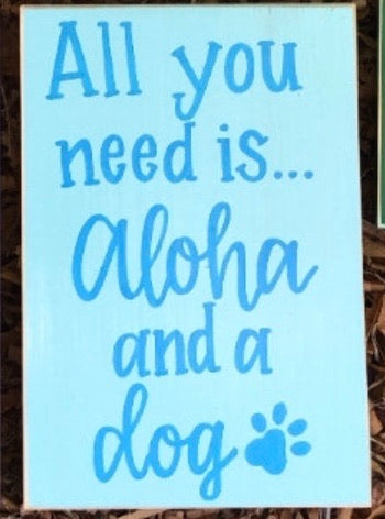 Sky Blue - All You Need is Aloha & a Dog