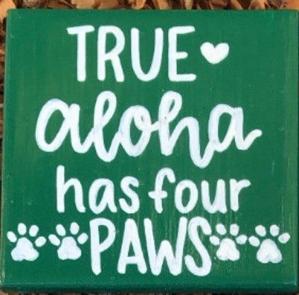 Forest Green - True Aloha has 4 Paws